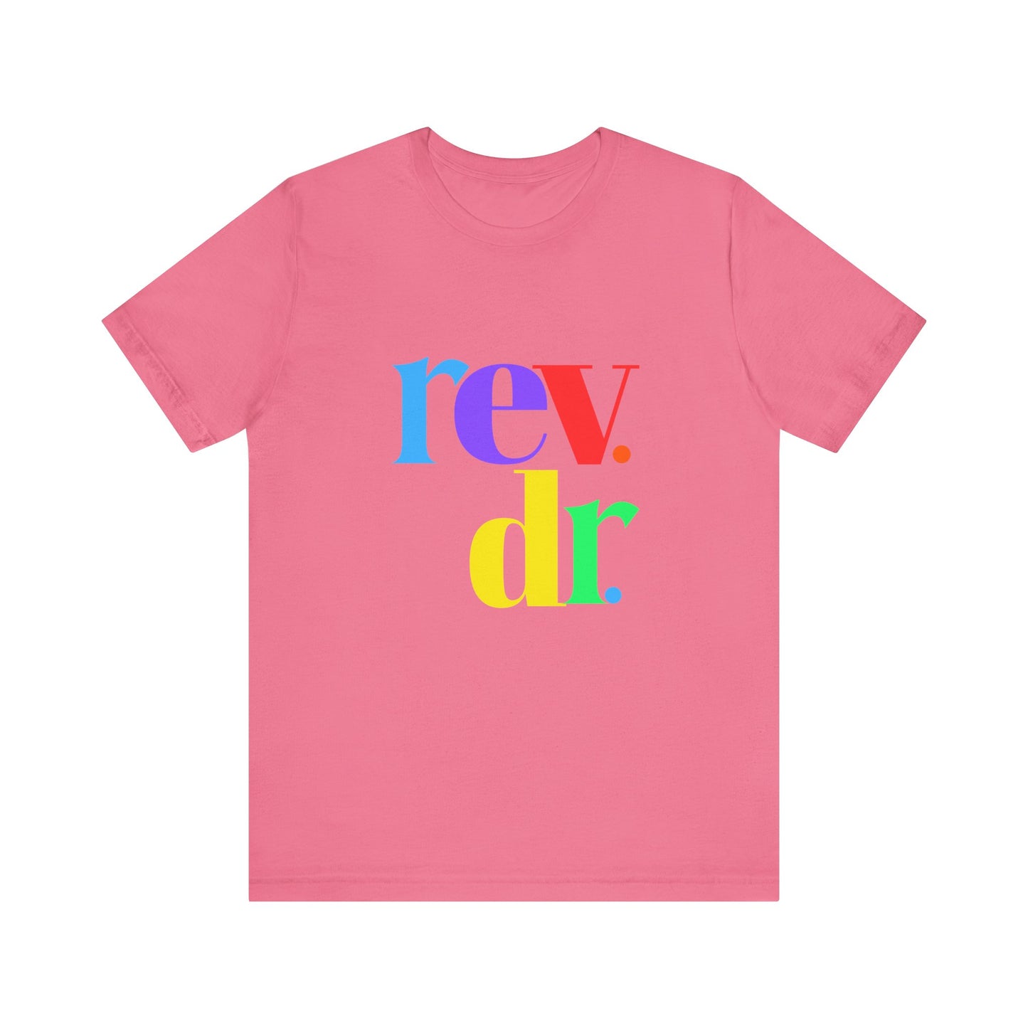 Reverend Dr Tshirt for Doctor of Ministry Reverend Dr Tee for Pastor Rev Dr Gift for Minister Unisex Jersey Short Sleeve Tee