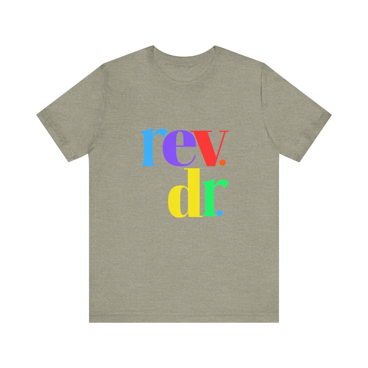 Reverend Dr Tshirt for Doctor of Ministry Reverend Dr Tee for Pastor Rev Dr Gift for Minister Unisex Jersey Short Sleeve Tee