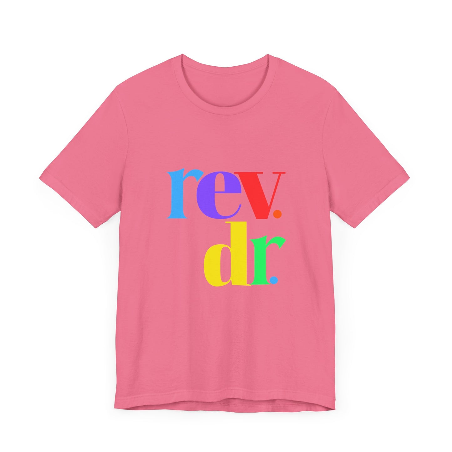 Reverend Dr Tshirt for Doctor of Ministry Reverend Dr Tee for Pastor Rev Dr Gift for Minister Unisex Jersey Short Sleeve Tee