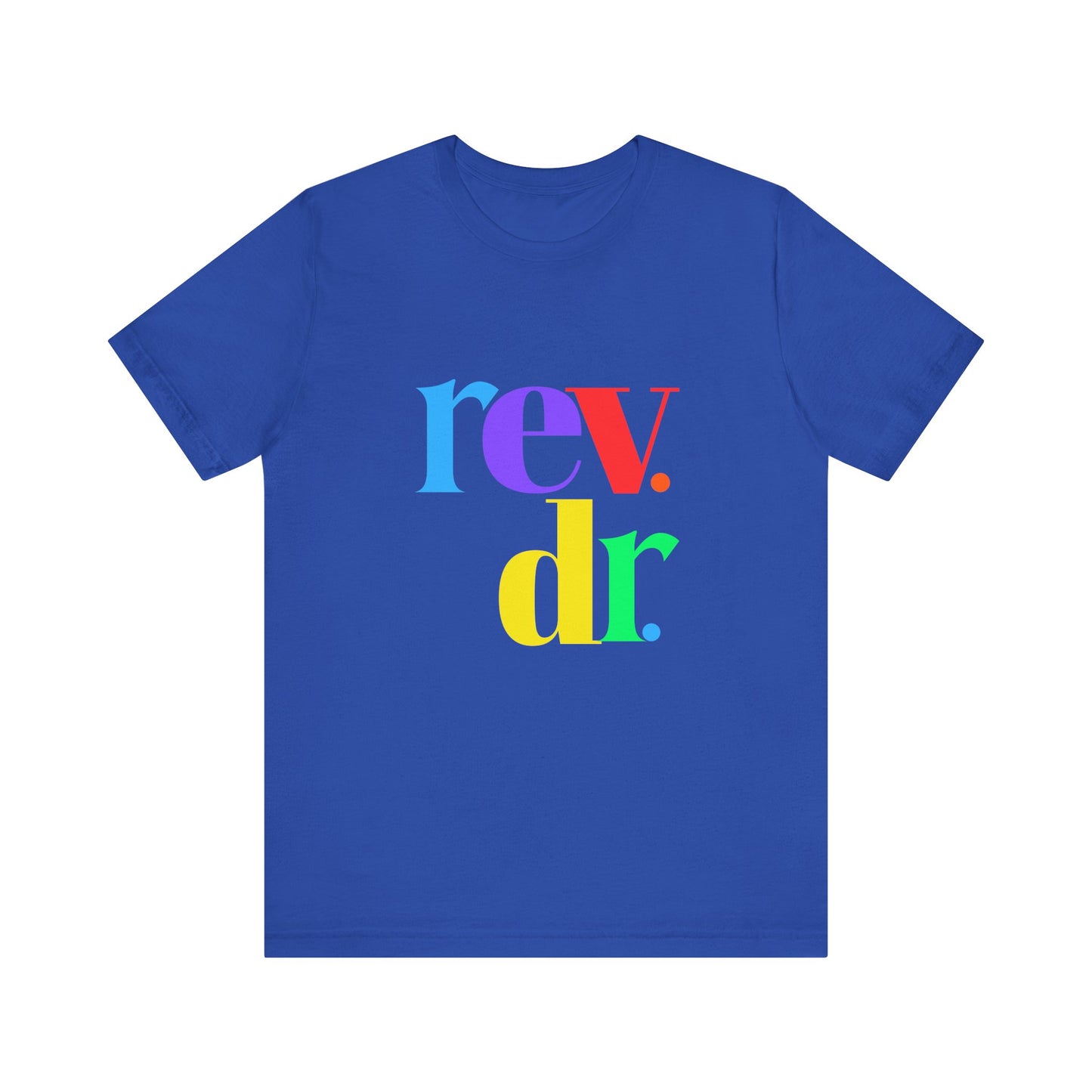 Reverend Dr Tshirt for Doctor of Ministry Reverend Dr Tee for Pastor Rev Dr Gift for Minister Unisex Jersey Short Sleeve Tee