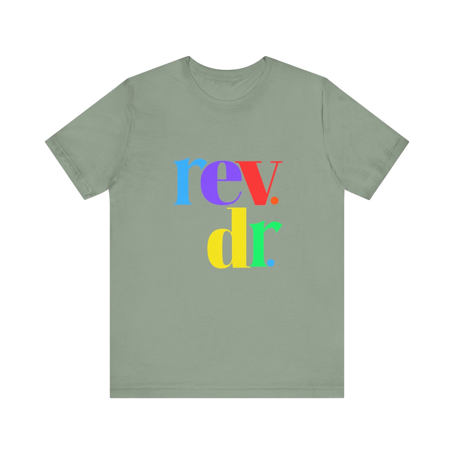 Reverend Dr Tshirt for Doctor of Ministry Reverend Dr Tee for Pastor Rev Dr Gift for Minister Unisex Jersey Short Sleeve Tee