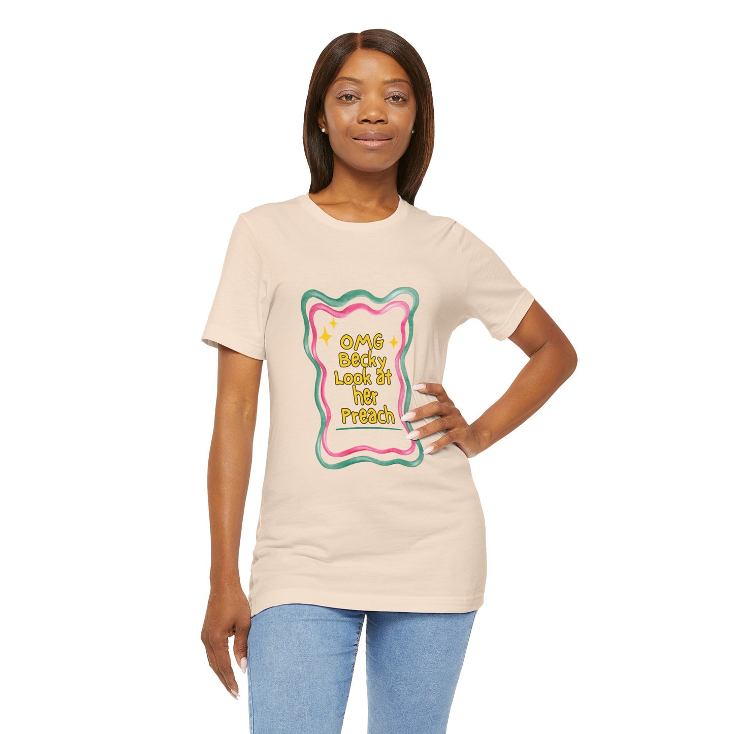 “OMG Becky Look at Her Preach” Preacher Tee — Funny Church Gift Shirt