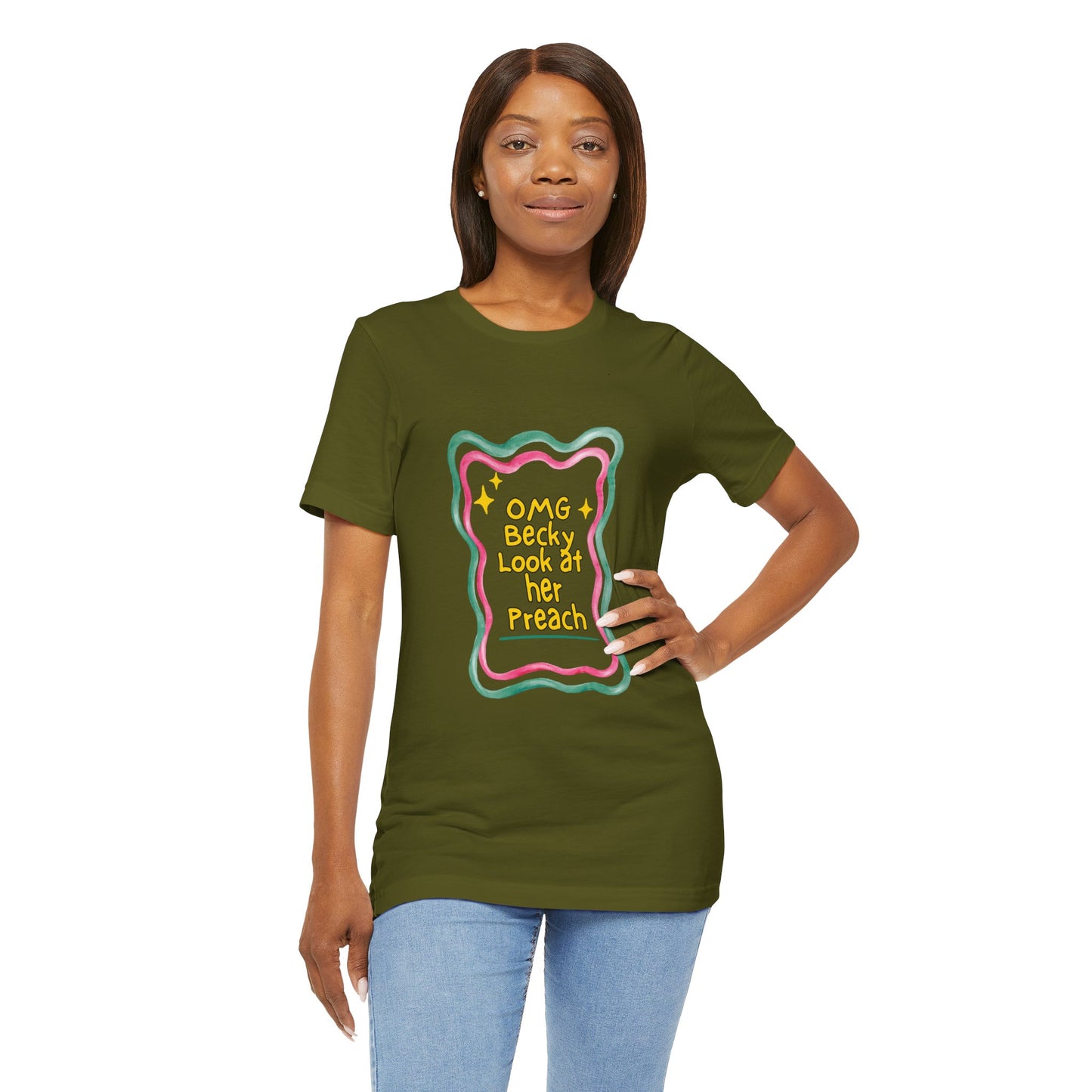 “OMG Becky Look at Her Preach” Preacher Tee — Funny Church Gift Shirt
