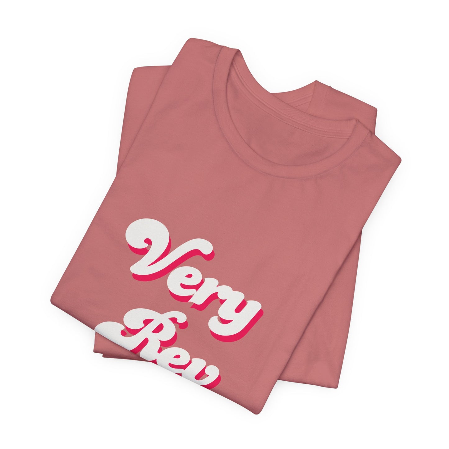 Very Rev T-Shirt — Anglican/Episcopal Priest Honorary Title Tee