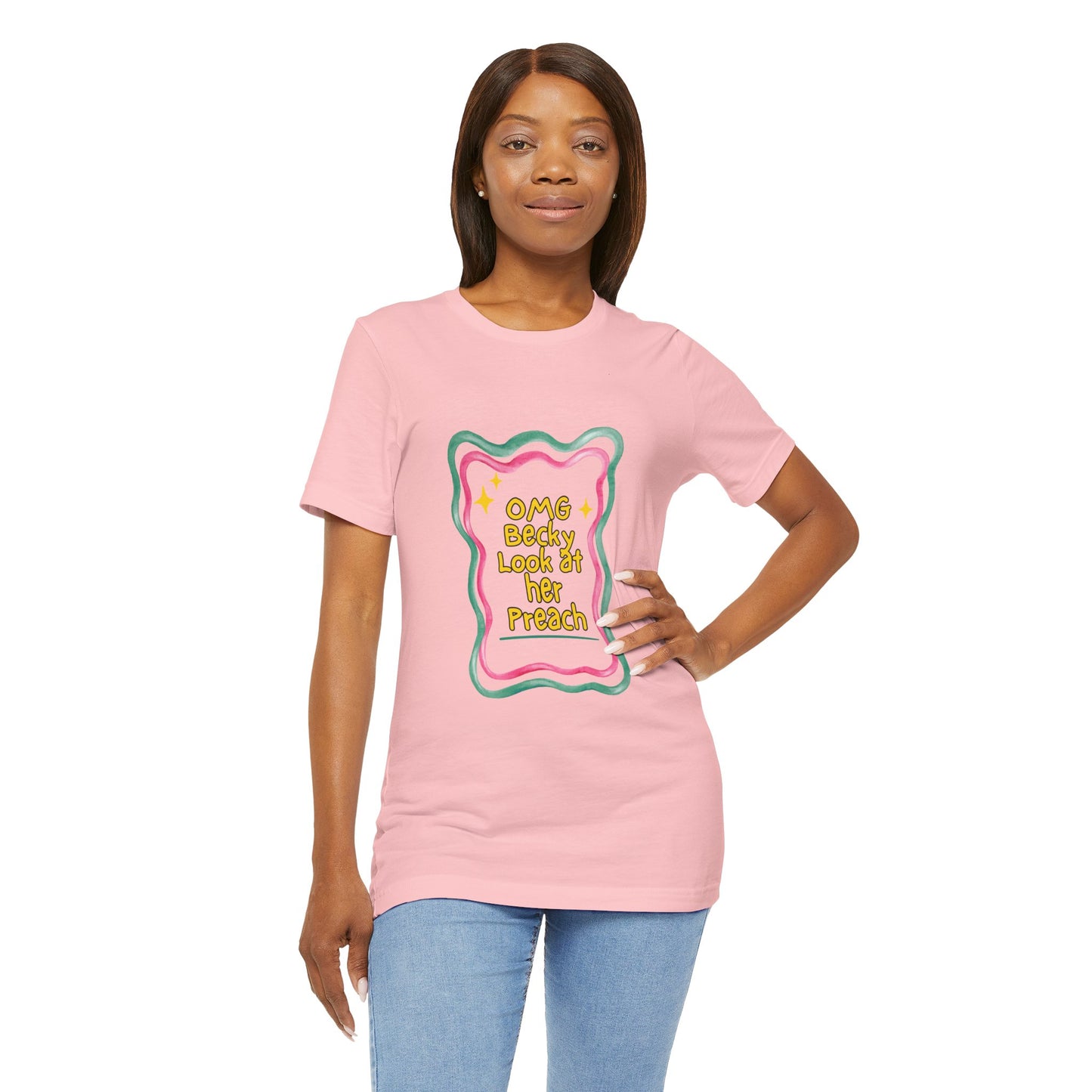 “OMG Becky Look at Her Preach” Preacher Tee — Funny Church Gift Shirt