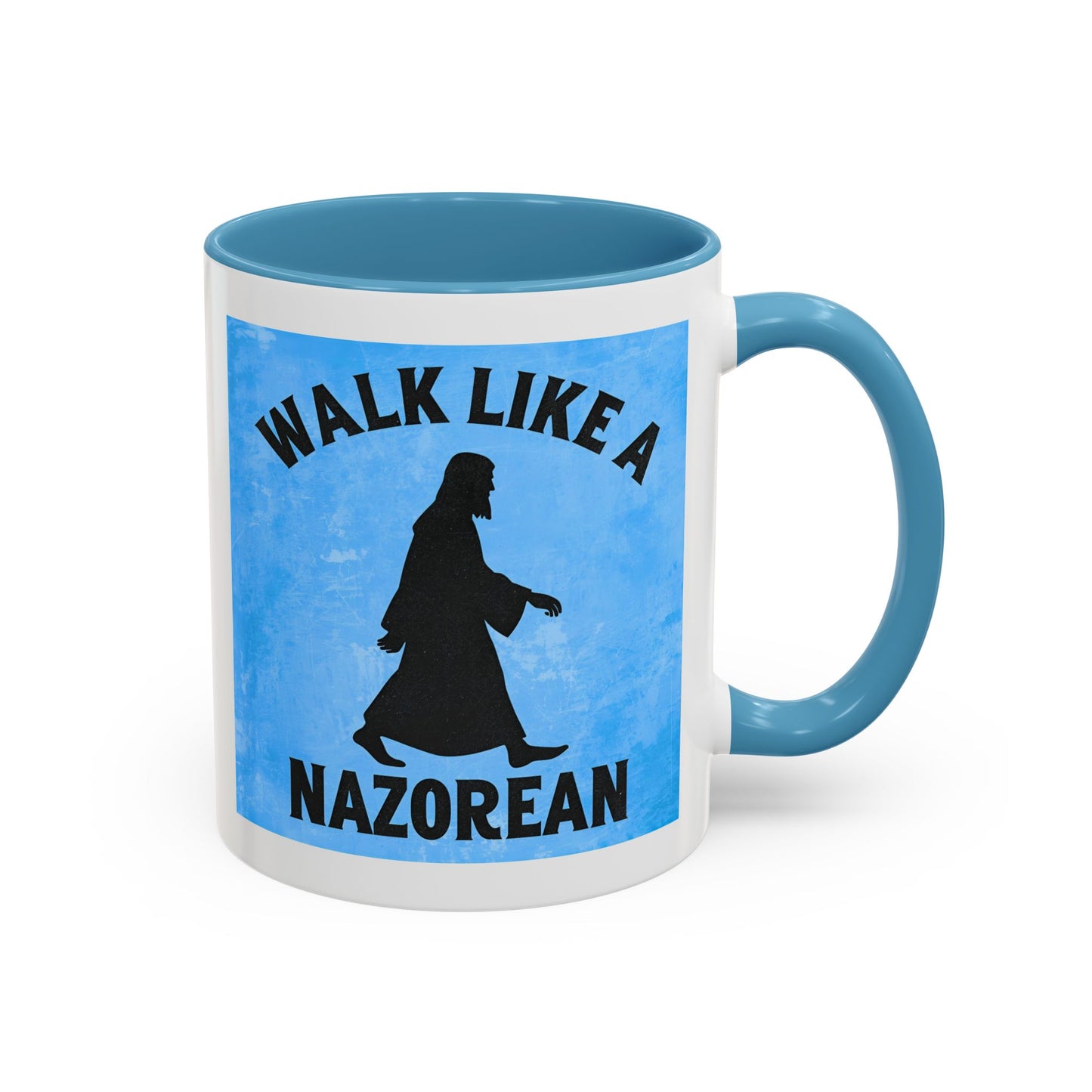 Walk Like a Nazorean Accent Coffee Mug — Christian Faith Gift