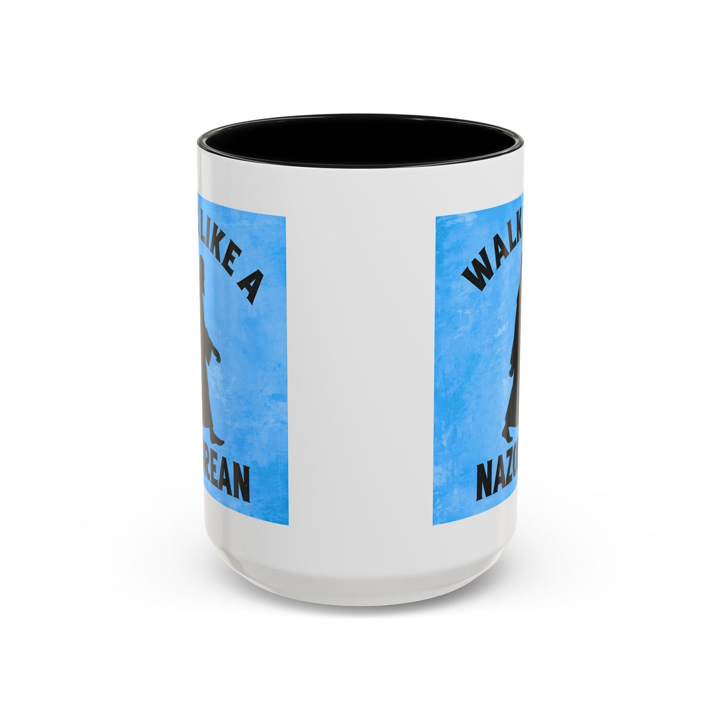 Walk Like a Nazorean Accent Coffee Mug — Christian Faith Gift