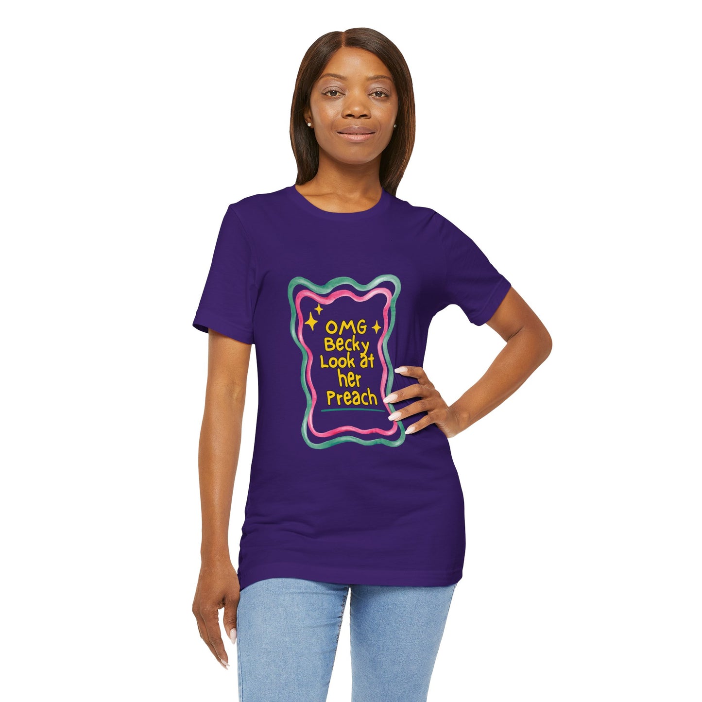 “OMG Becky Look at Her Preach” Preacher Tee — Funny Church Gift Shirt