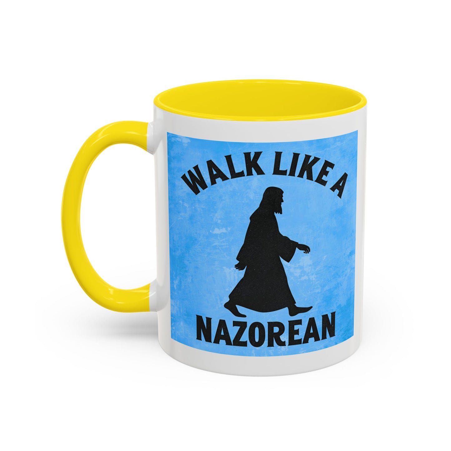 Walk Like a Nazorean Accent Coffee Mug — Christian Faith Gift