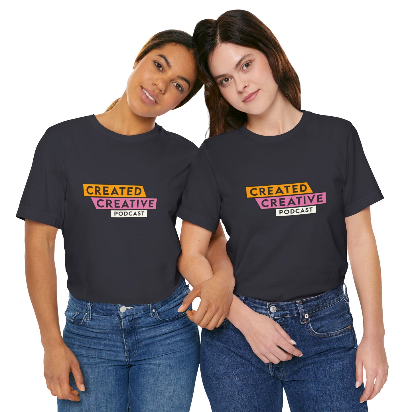 Creative + Spirituality Podcast T-Shirt — "Created Creative" Hosts Dawn & Ruth (Since 2023)