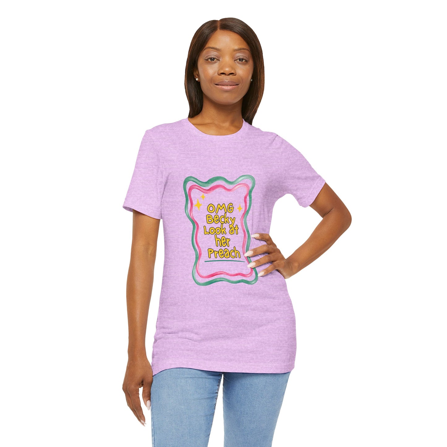 “OMG Becky Look at Her Preach” Preacher Tee — Funny Church Gift Shirt