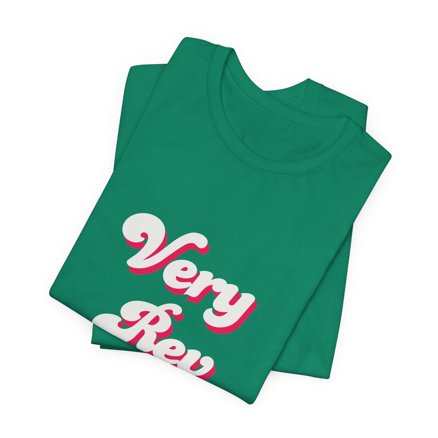 Very Rev T-Shirt — Anglican/Episcopal Priest Honorary Title Tee