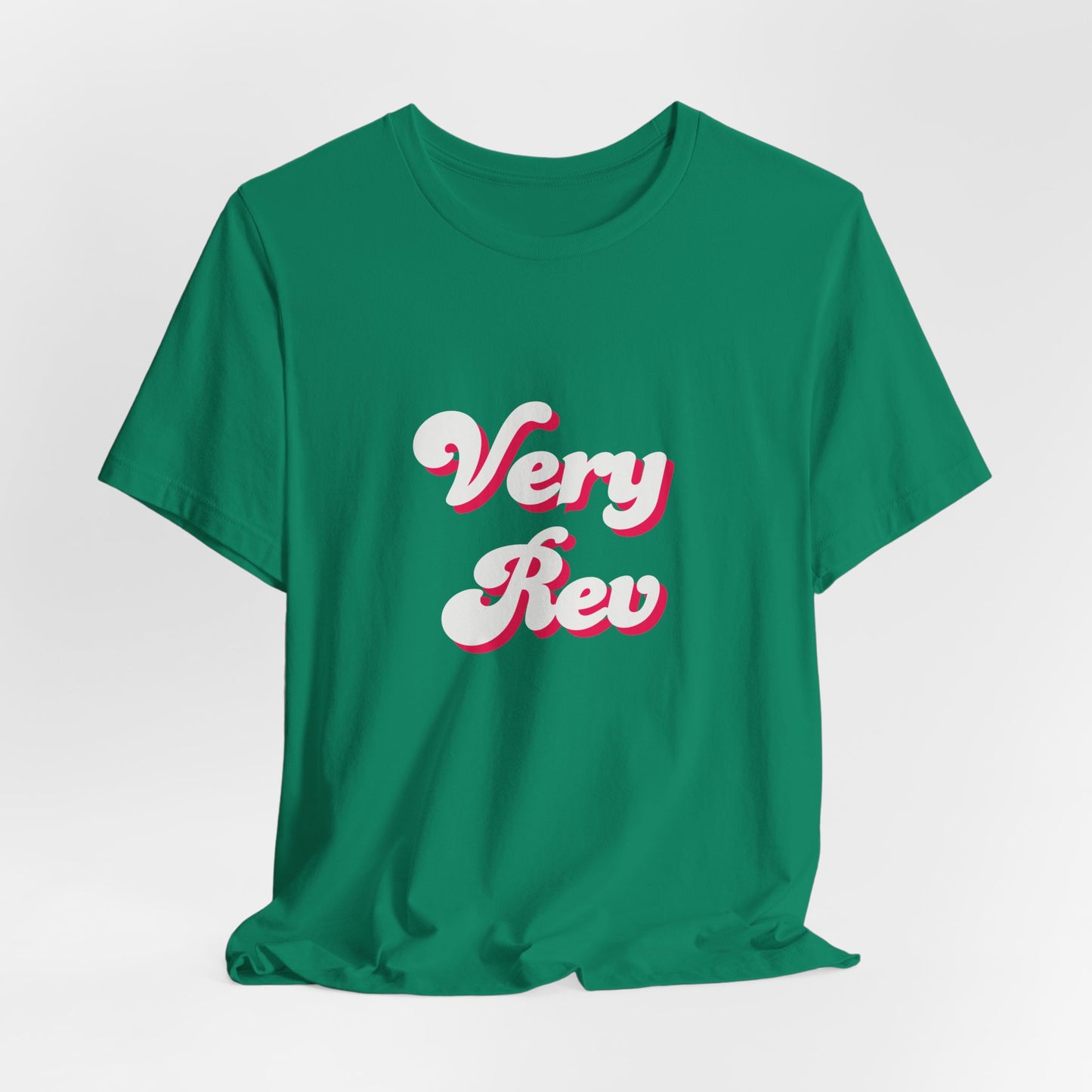 Very Rev T-Shirt — Anglican/Episcopal Priest Honorary Title Tee