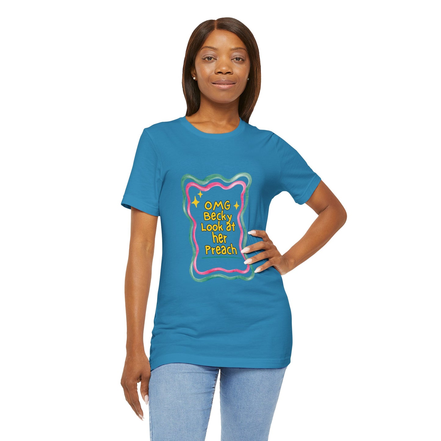 “OMG Becky Look at Her Preach” Preacher Tee — Funny Church Gift Shirt