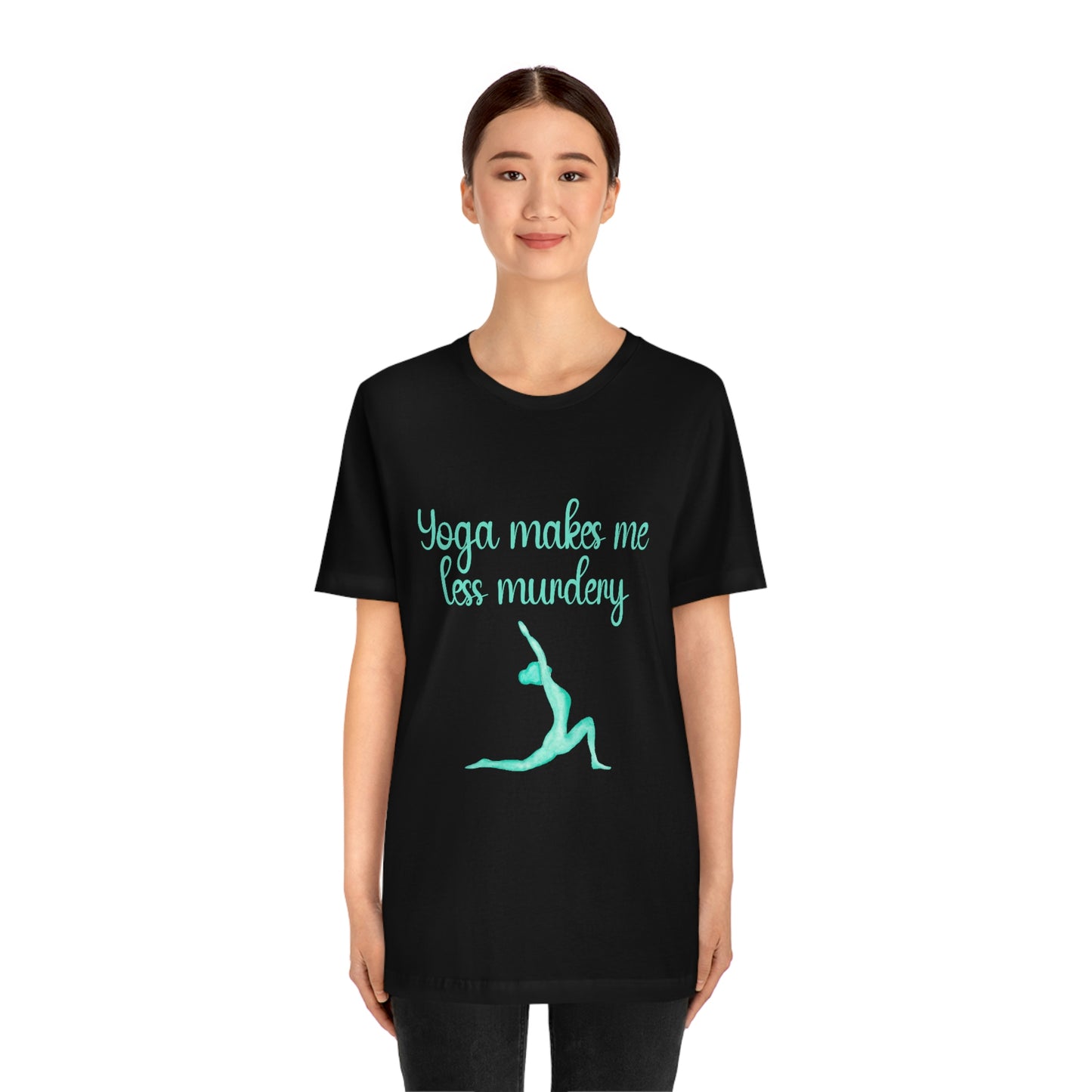Yoga Makes Me Less Murdery Unisex Jersey Short Sleeve Tee Yoga shirt for Yogi shirt for yoga class