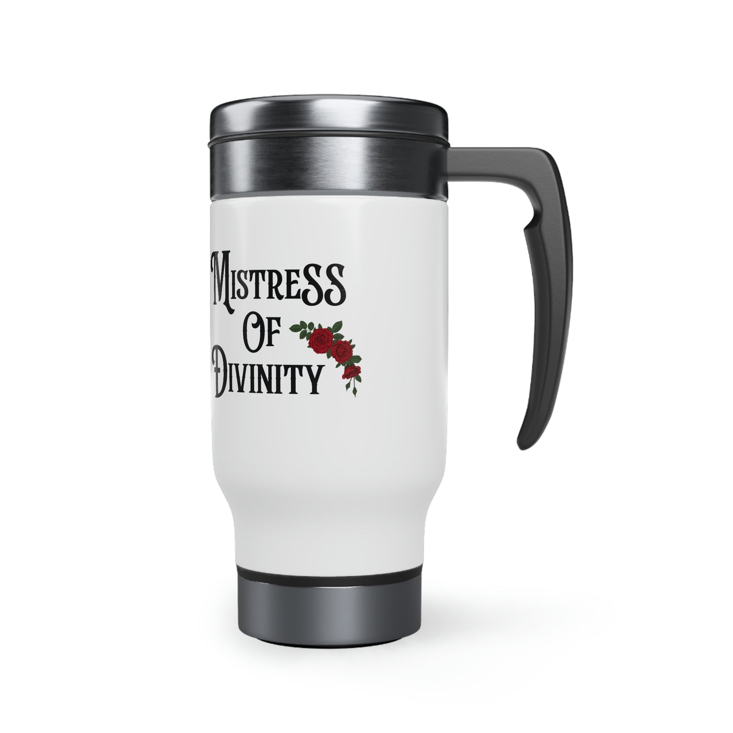 Mistress of Divinity Stainless Steel Travel Mug with Handle, 14oz Pastor Cup Pastor Gift for Minister Gift for Seminarian Graduation