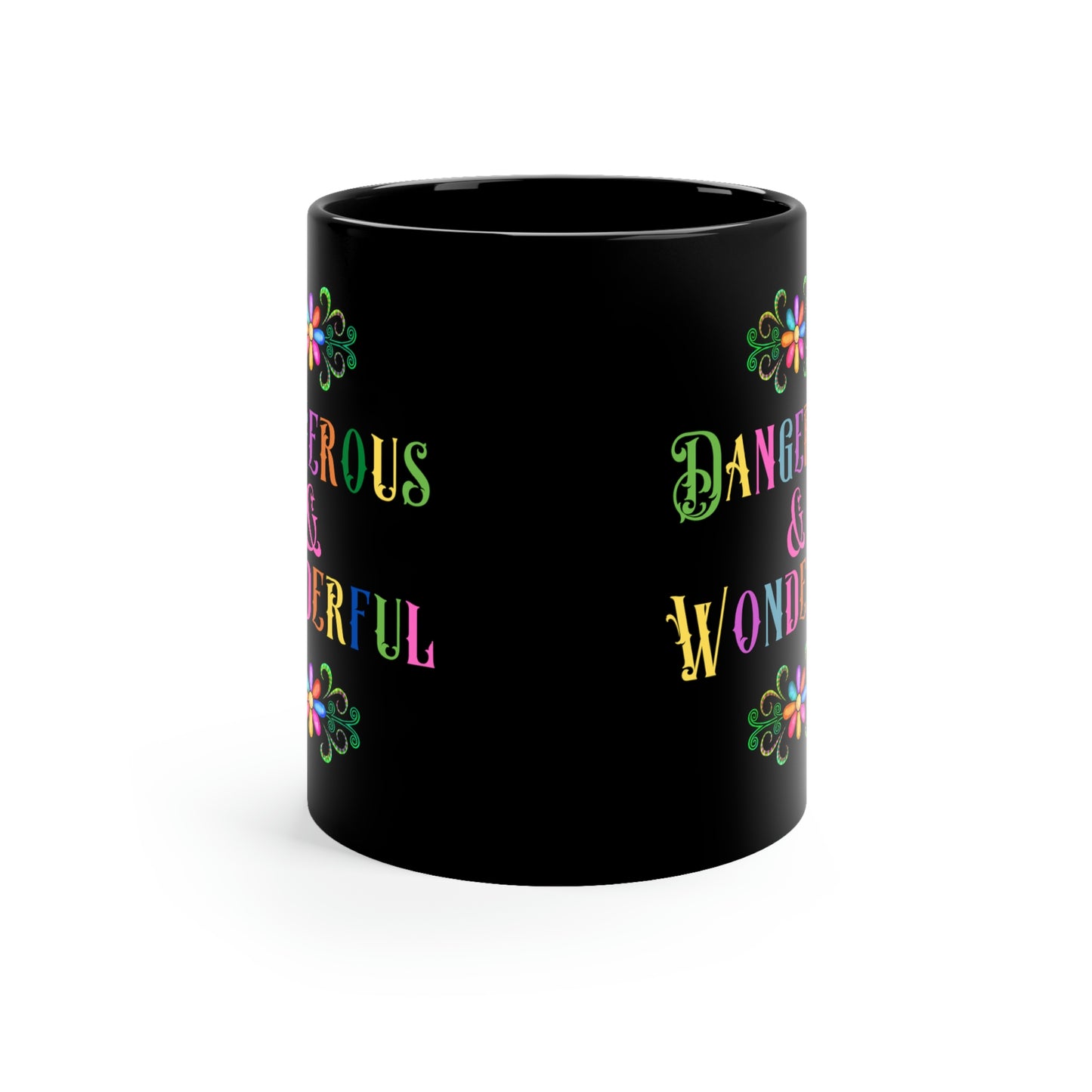 Dangerous & Wonderful 11oz Black Mug Gift for Pastor Gift for Minister Gift for Seminarian Ordination Gift